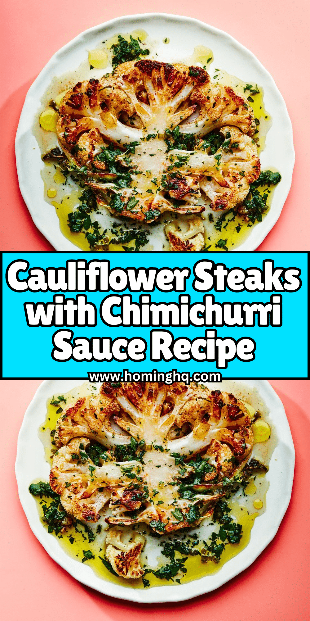 Cauliflower Steaks with Chimichurri Sauce